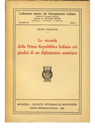Le vicende della Prima Repubblica Italiana nei giudizi di un diplomatico austriaco