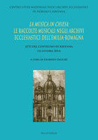 La musica in Chiesa: le raccolte musicali negli Archivi ecclesiastici dell'Emilia Romagna