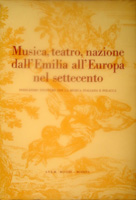 Musica, teatro, nazione dall'Emilia all'Europa nel Settecento