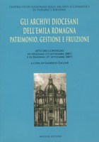 Gli Archivi Diocesani dell'Emilia-Romagna