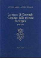 La Zecca di Correggio Catalogo delle monete correggesi 1569/1630