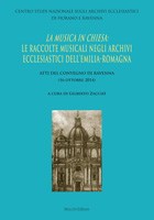 La musica in Chiesa: le raccolte musicali negli Archivi ecclesiastici dell'Emilia Romagna
