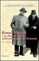 Romolo Ferrari e la chitarra in Italia nella prima metà del Novecento