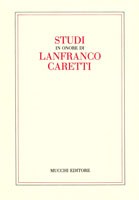 Studi in onore di Lanfranco Caretti