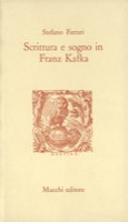 Scrittura e sogno in Franz Kafka
