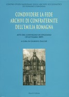 Condividere la fede archivi di confraternite dell'Emilia Romagna